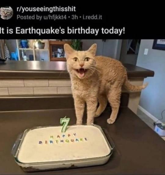 earthquake bday